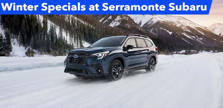 Winter Specials at Serramonte Subaru