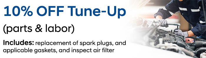 10% OFF Tune-Up (parts & labor) - Includes: replacement of spark plugs, and applicable gaskets, and inspect air filter
