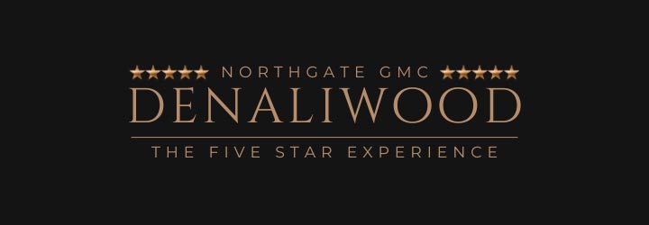 NorthGate GMC DenaliWood The Five Star Experience